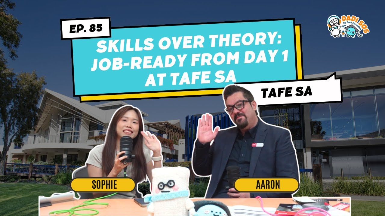 DADI SOS | TAFE SA 没有“毕业=失业”的说法！