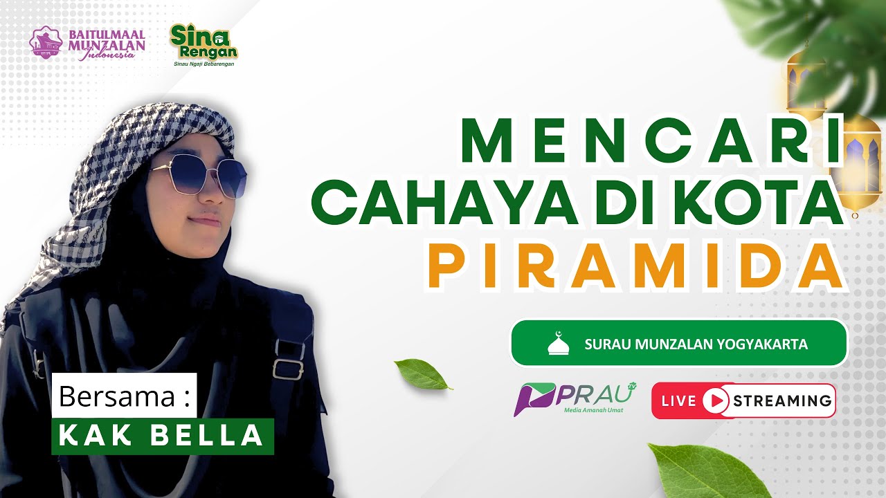 MENCARI CAHAYA DI KOTA PIRAMIDA | KAK BELLA | SELASA 6 JANUARI 2026