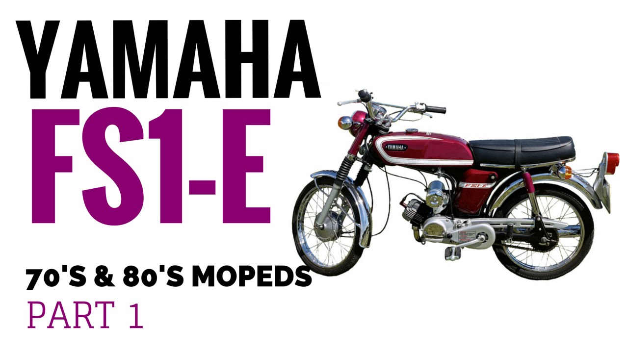 Yamaha FS1E Moped And FS1E DX 70's & 80's Motorcycles Part 1