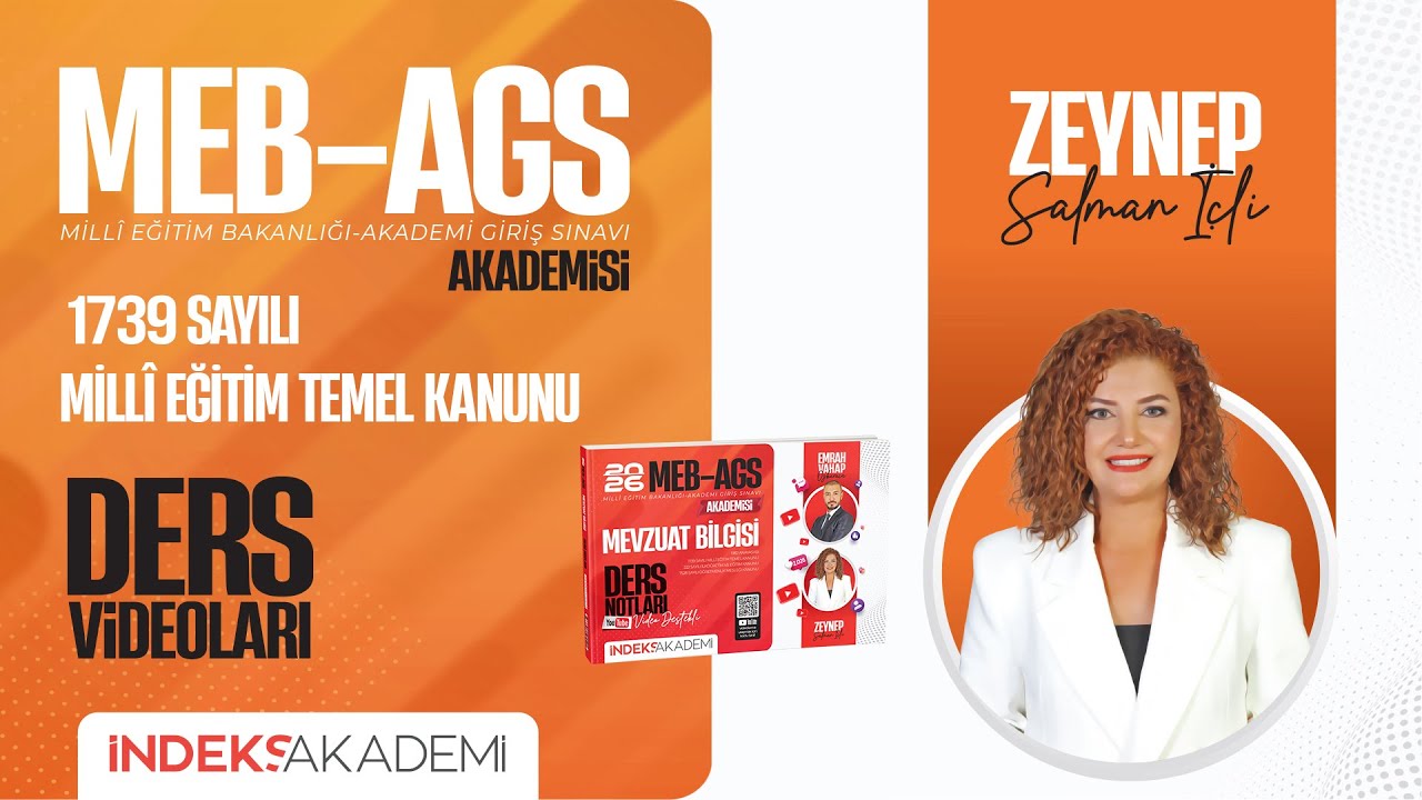 8 - 2026 AGS - 1739 Sayılı Türk Milli Eğitim Temel Kanunu - I - Zeynep SALMAN İÇLİ