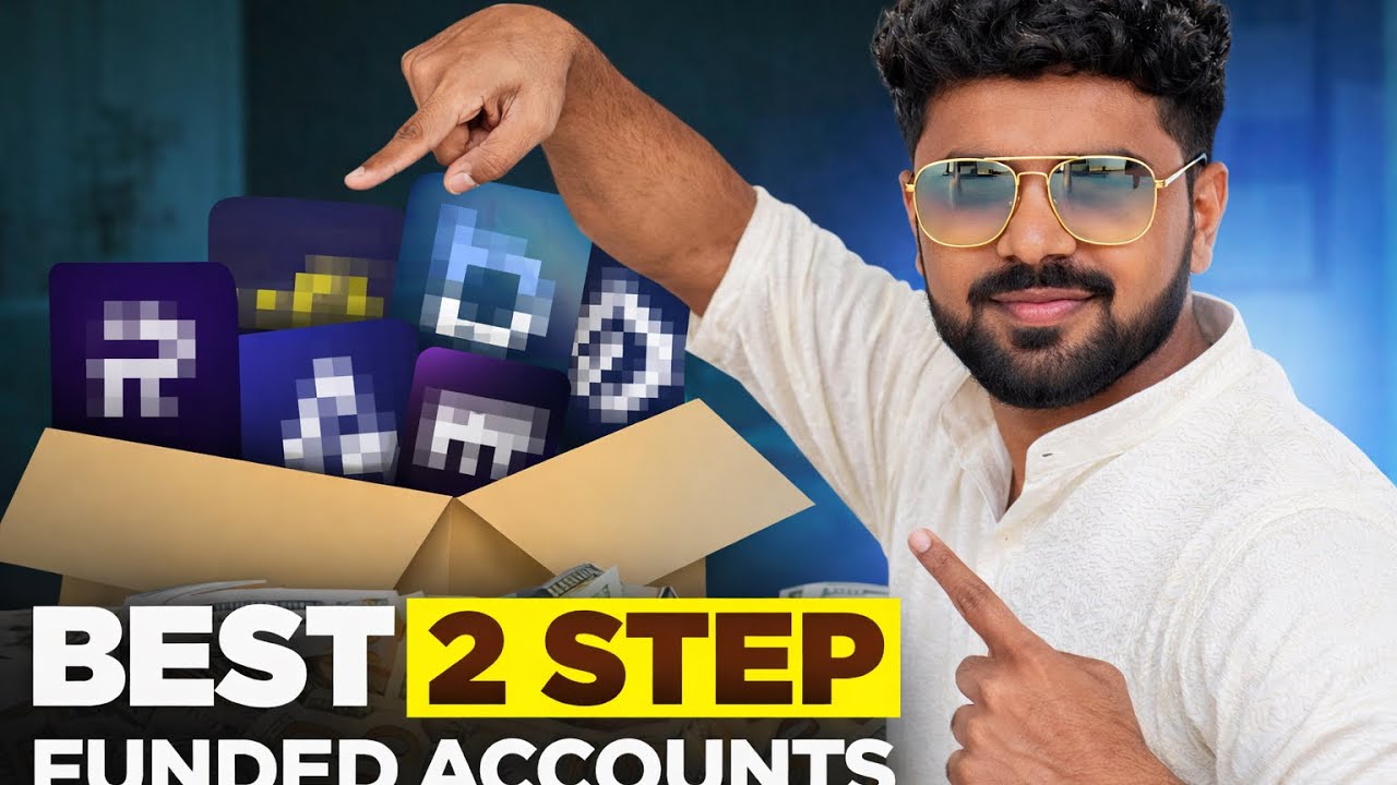 BEST 2 STEP FUNDED ACCOUNT | Forex Beginners Must Watch 🚀