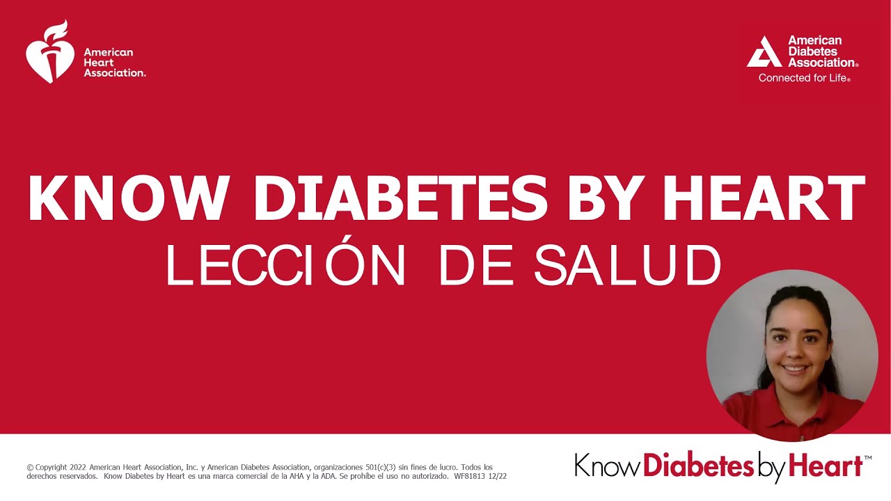 Know Diabetes by Heart - Lección de Salud