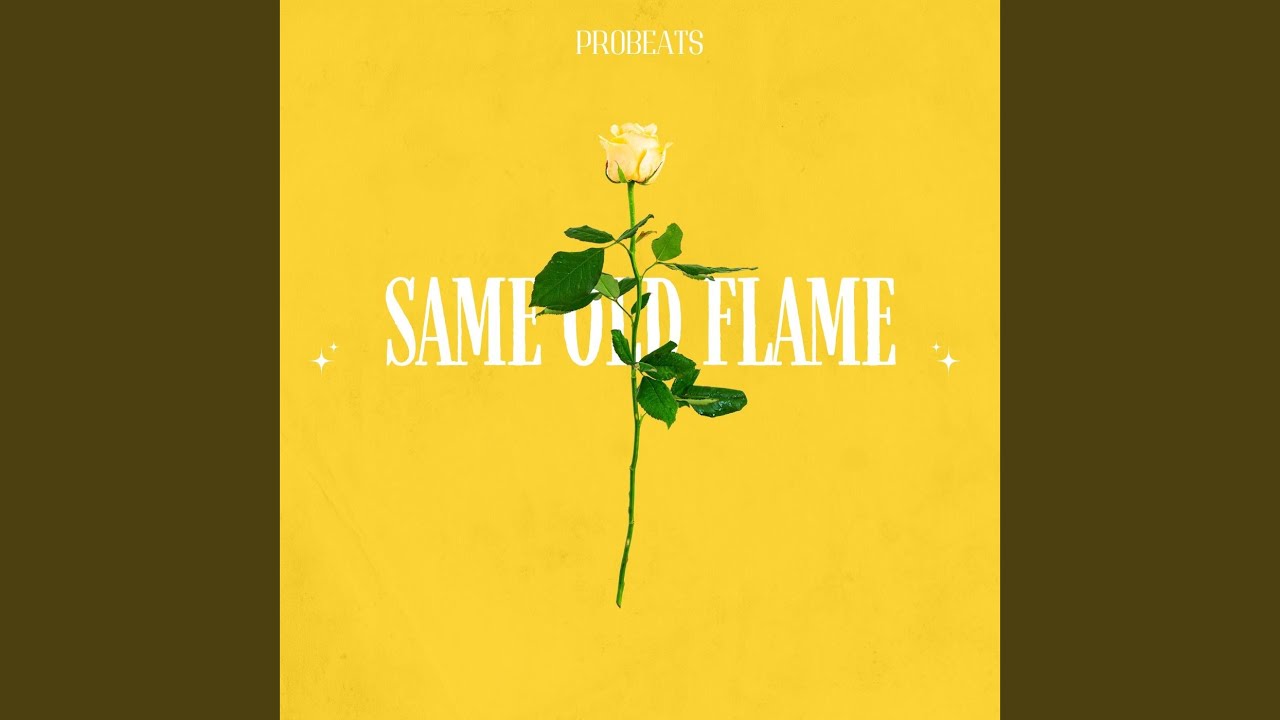 Same Old Flame