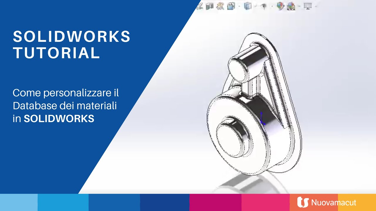 SOLIDWORKS Tutorial: Come personalizzare il Database dei materiali in SOLIDWORKS