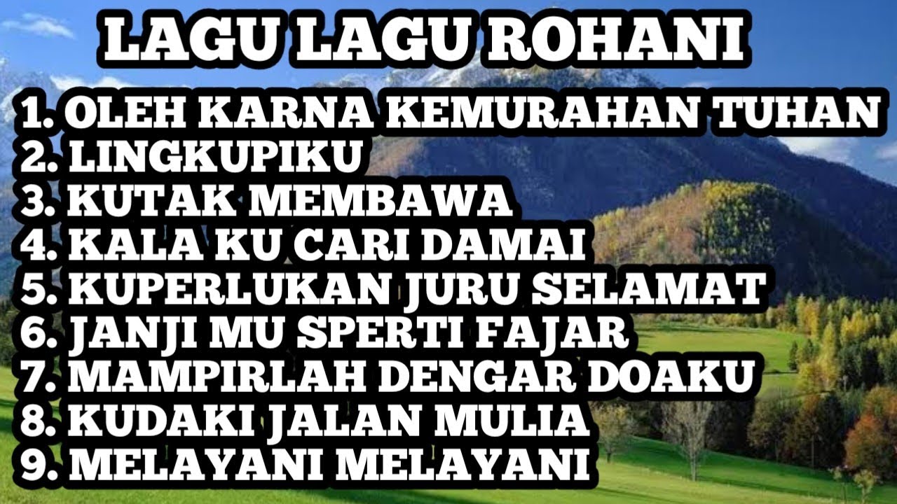 KUMPULAN LAGU ROHANI PENYEJUK HATI
