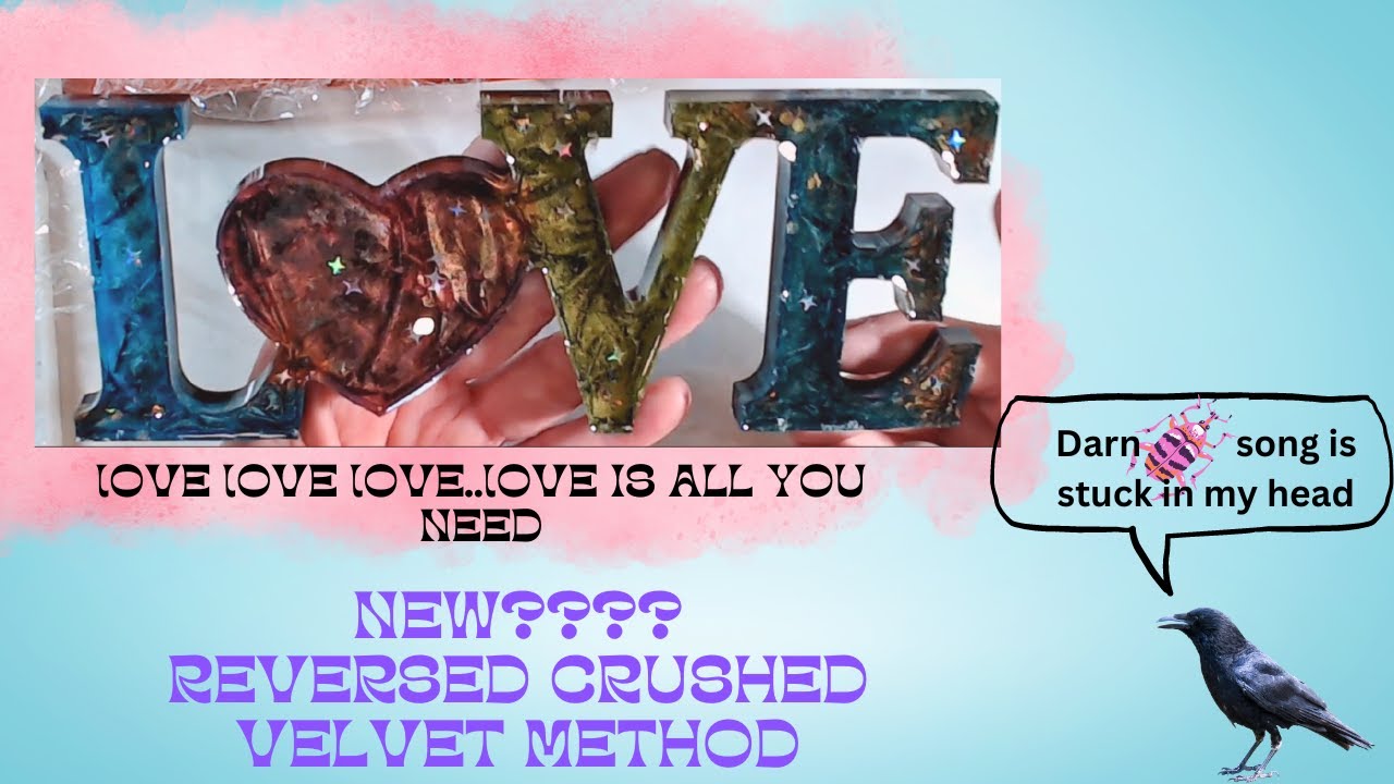 26- BEAUTIFUL RESIN LOVE SIGN USING REVERSED CRUSHED VELVET TECHNIQUE. NEW??