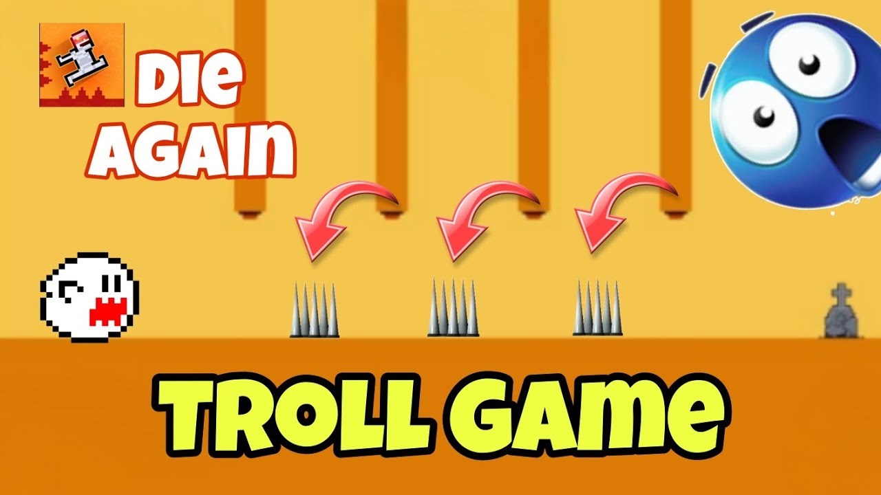 🔥 Die Again Game | Troll Game Full Gameplay | Funny Moments 😂🎮
