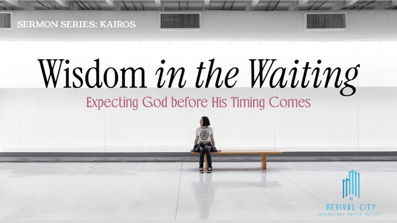 01/25/26 SERVICE - “Wisdom in the Waiting”