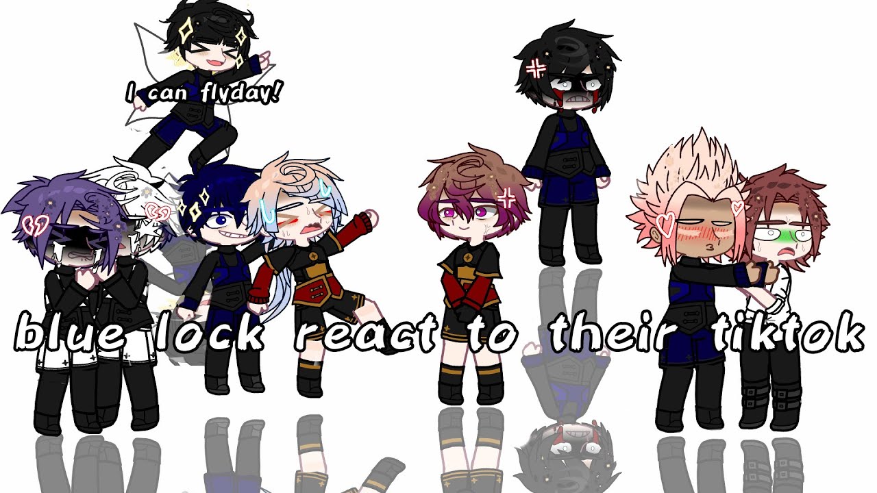 blue lock react to their TikTok || 2? _ not canon, everyone needs help||