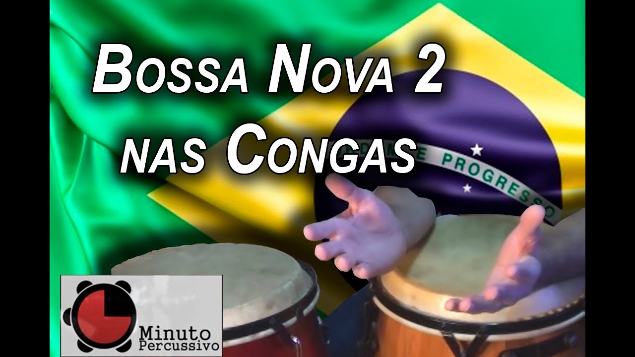 Bossa Nova nas Congas 2