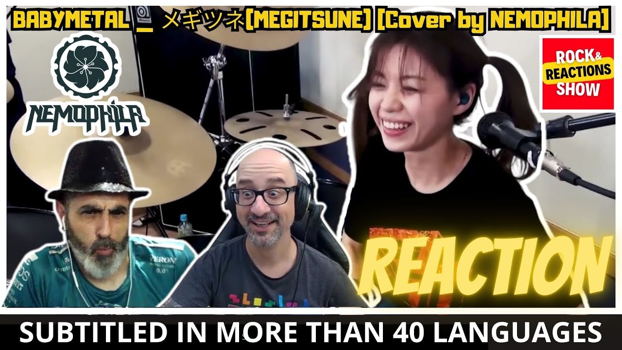 NEMOPHILA Reaction - メギツネ(MEGITSUNE) Babymetal Cover | React | Reacción |  反応 | Rock and Reactions