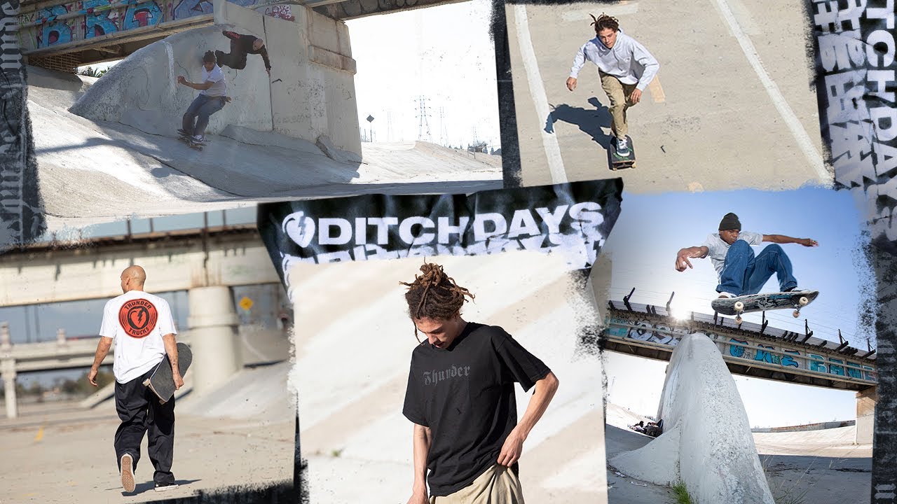 THUNDER TRUCKS : DITCH DAYS