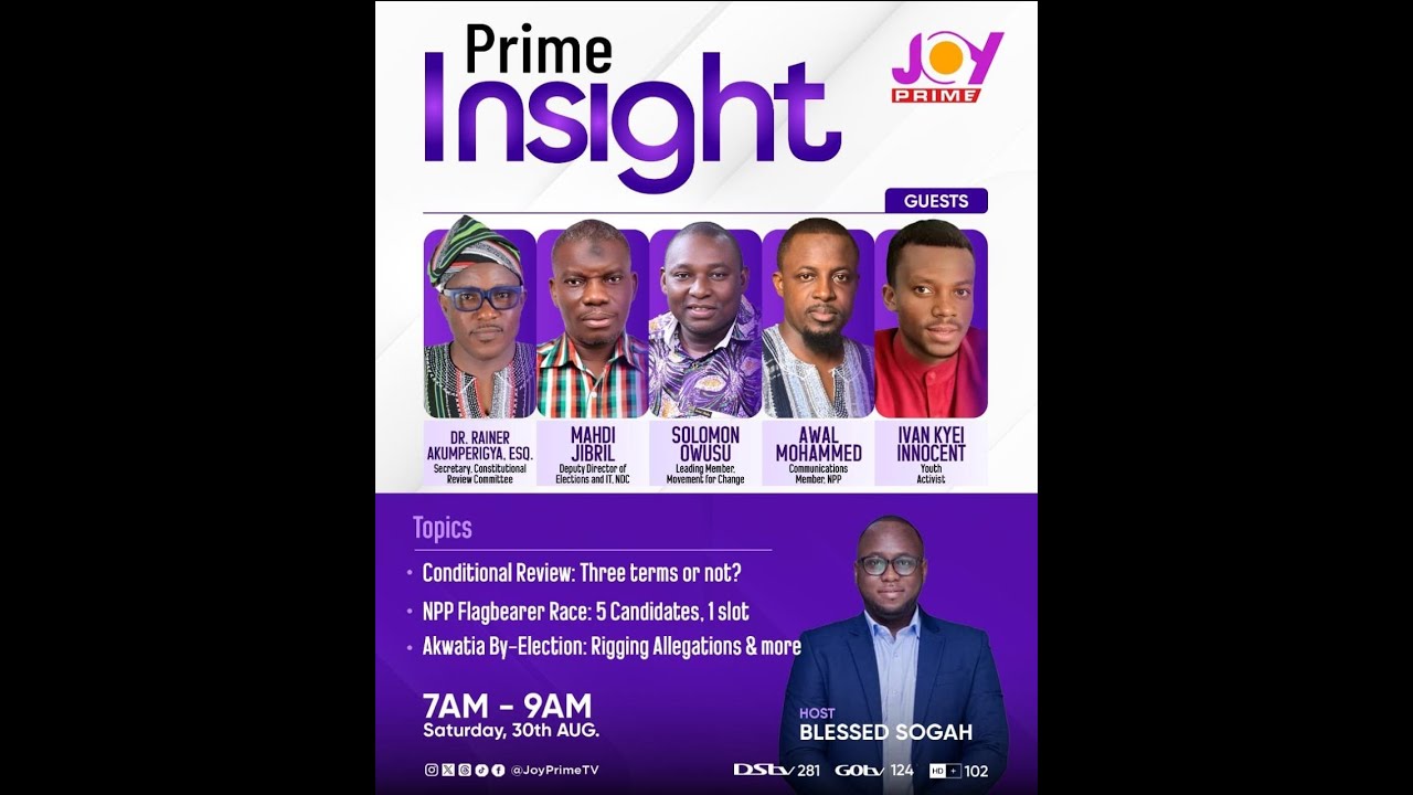 Prime Insights (30-08-2025)  Constitutional Review || NPP Flagbearer Race & Akwatia By Elections