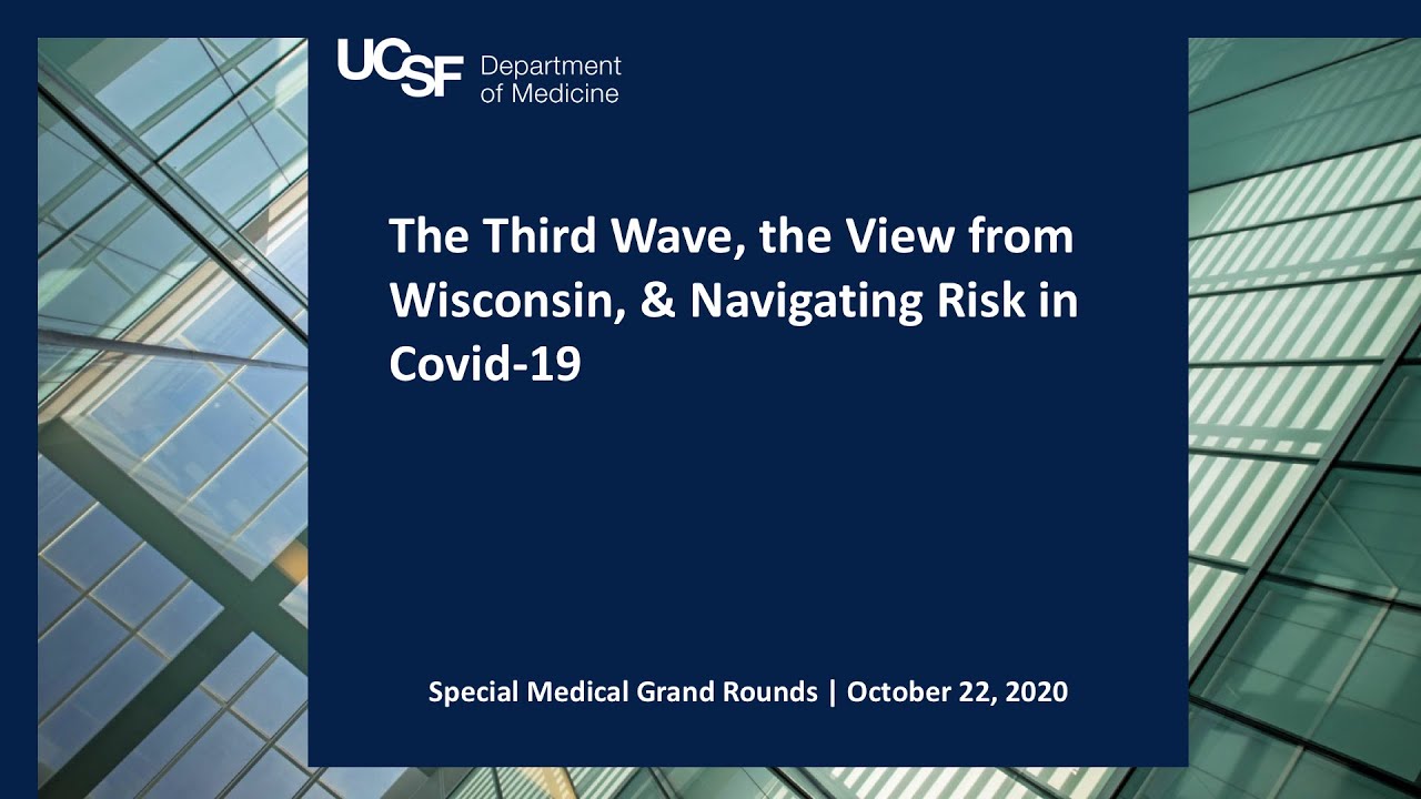 The Third Wave, the View from Wisconsin, & Navigating Risk in Covid-19