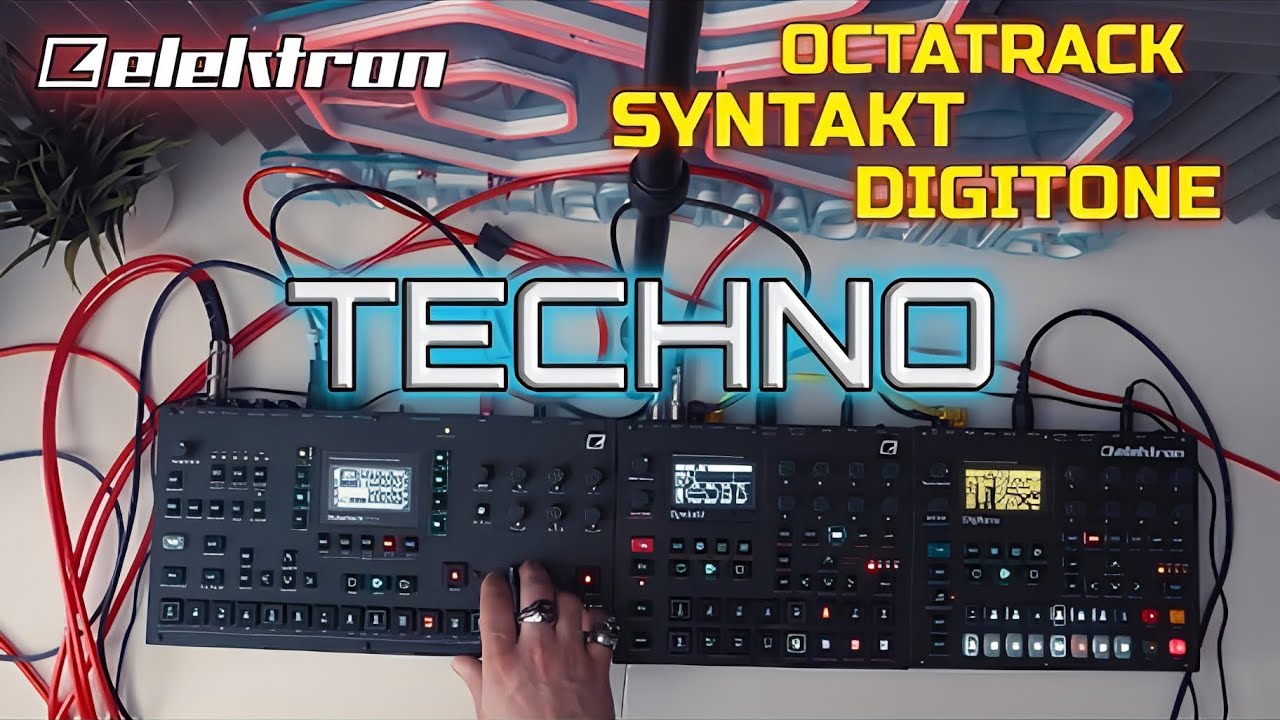 What is the best Electronic Music Setup? ELEKTRON TECHNO JAM - SYNTAKT + OCTATRACK MK2 + DIGITONE
