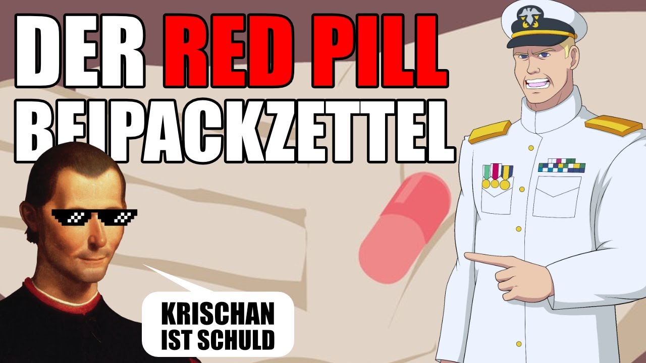Der Red Pill-Beipackzettel - (mit Admiral Paul SaveaHoe)