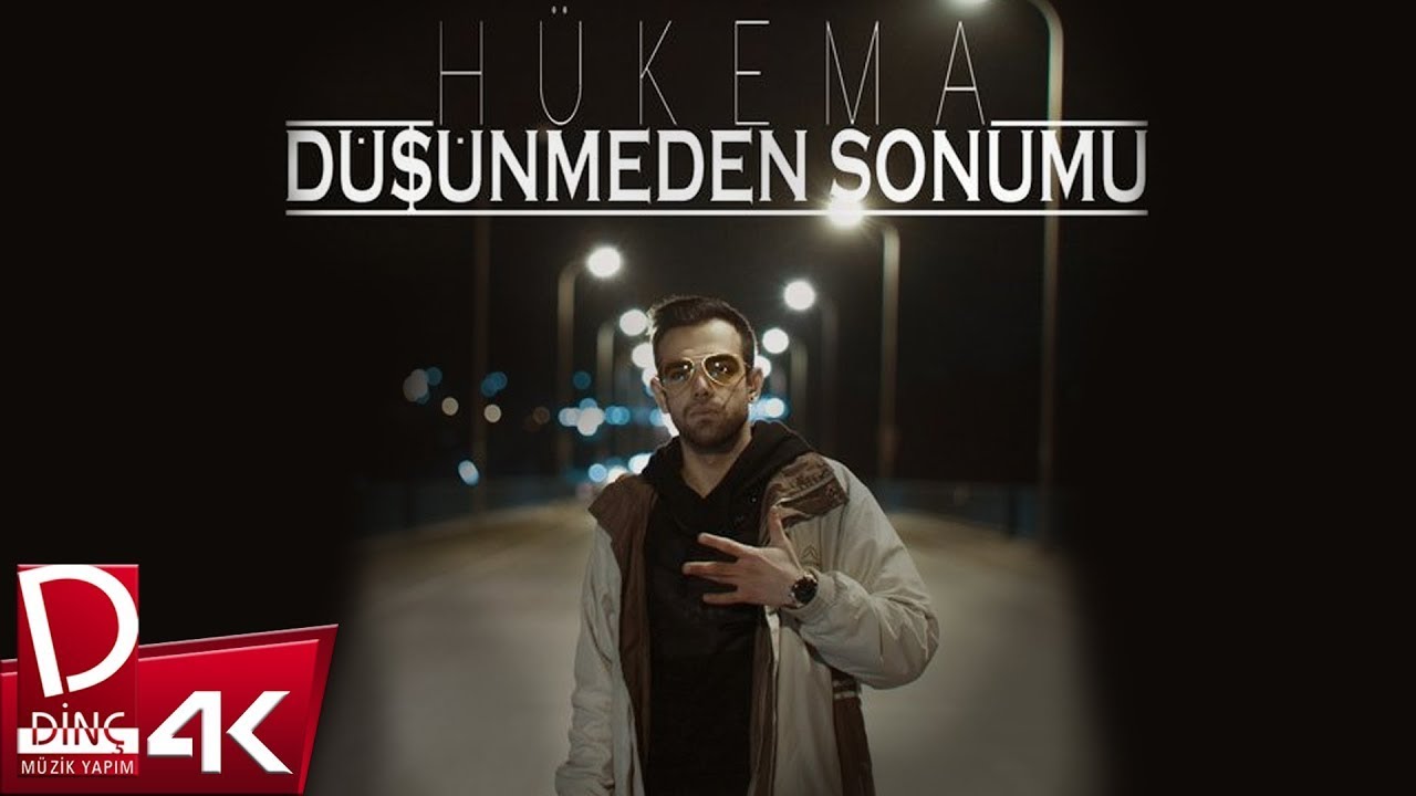 Hükema - Düşünmeden Sonumu