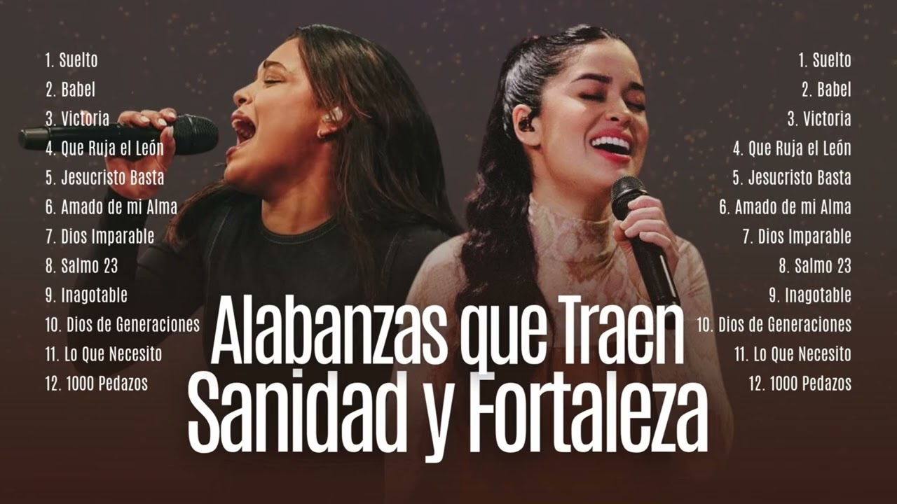 Alabanzas que Traen Sanidad y Fortaleza 🙏 M&uacute;sica Cristiana Para Tiempos Dif&iacute;ciles