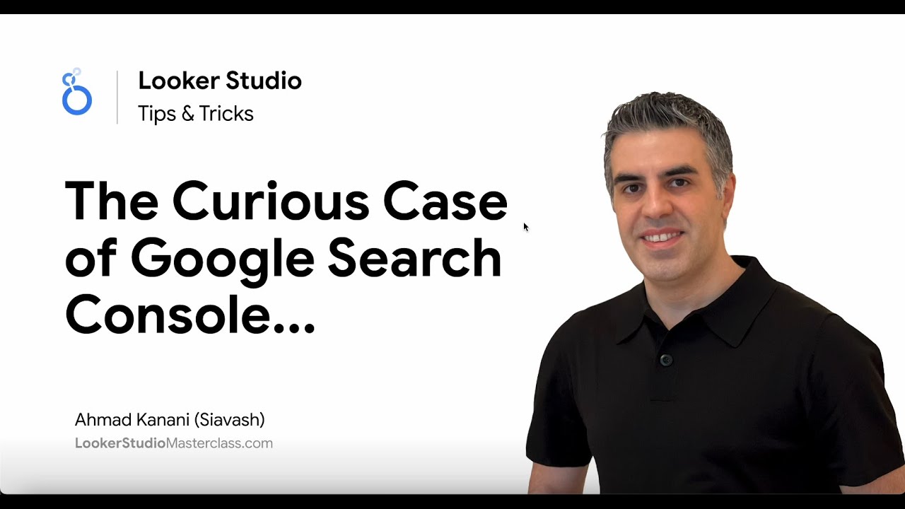 Looker Studio Tip - The Curious Case of Google Search Console