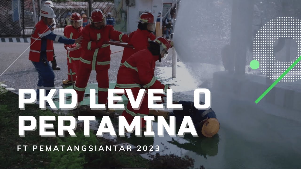 SIMULASI PENANGGULANGAN KEADAAN DARURAT (PKD) LEVEL - 0 Pertamina FT Pematangsiantar 2023