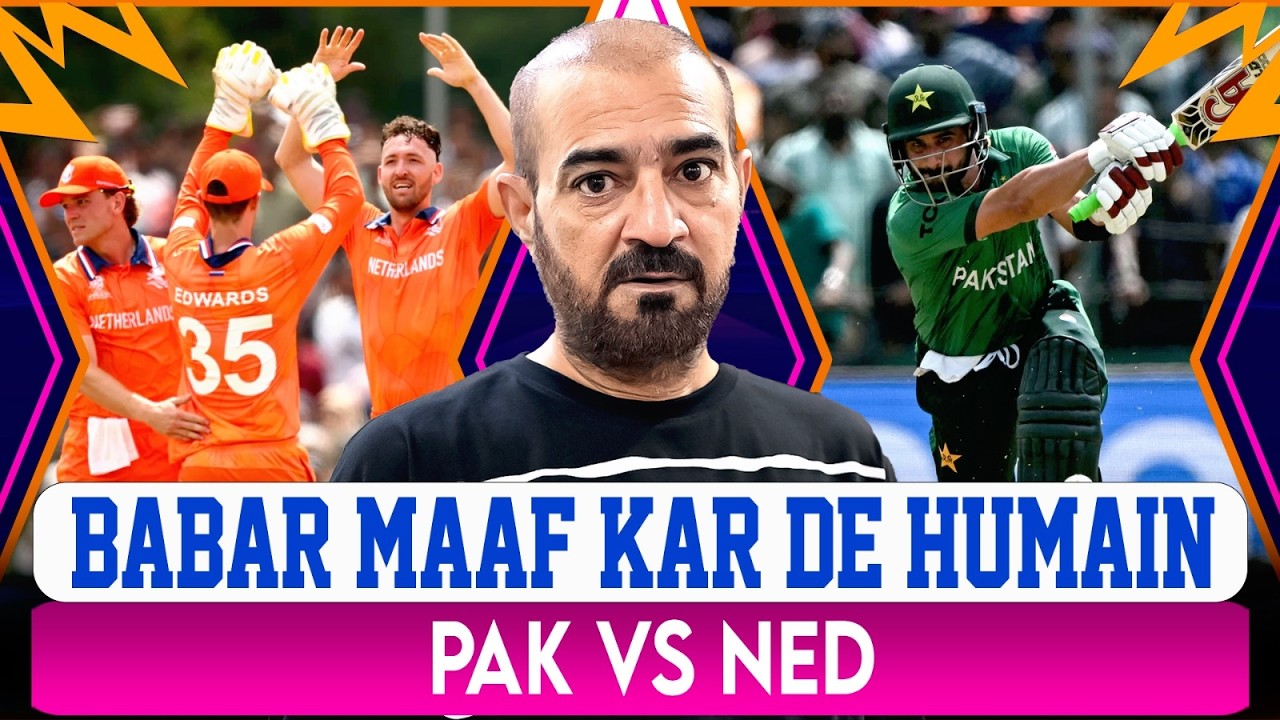 Babar Maaf Kar De Humain | PAK vs NED | WCT20i | Aisi Ki Taisi