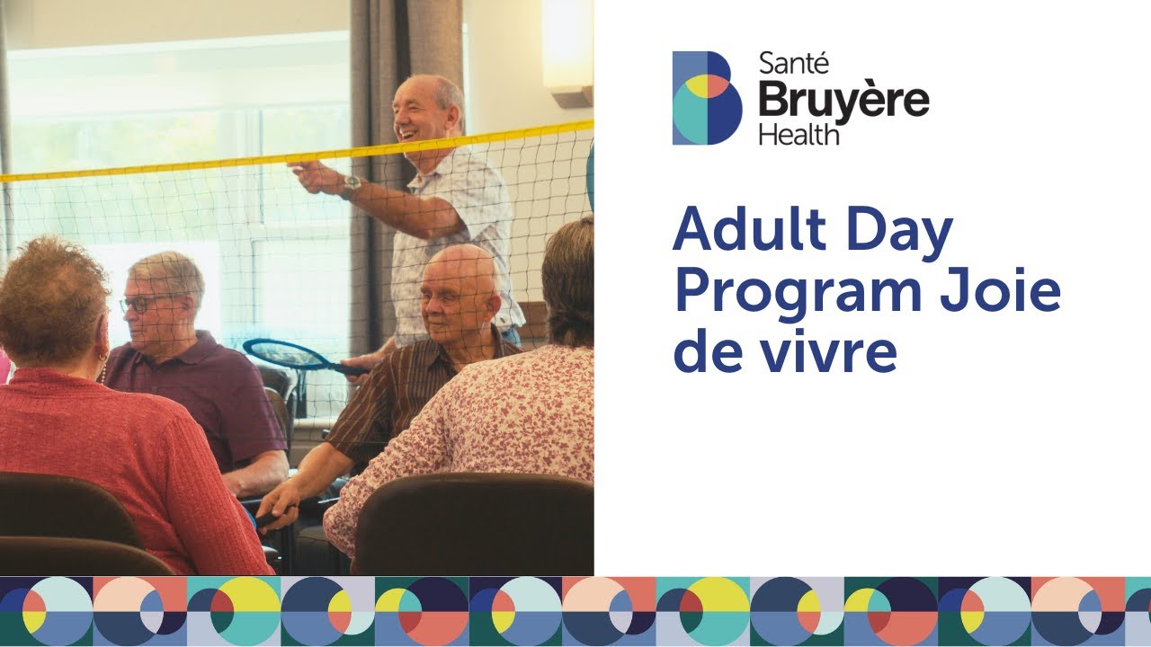 Joie de vivre Adult Day Program