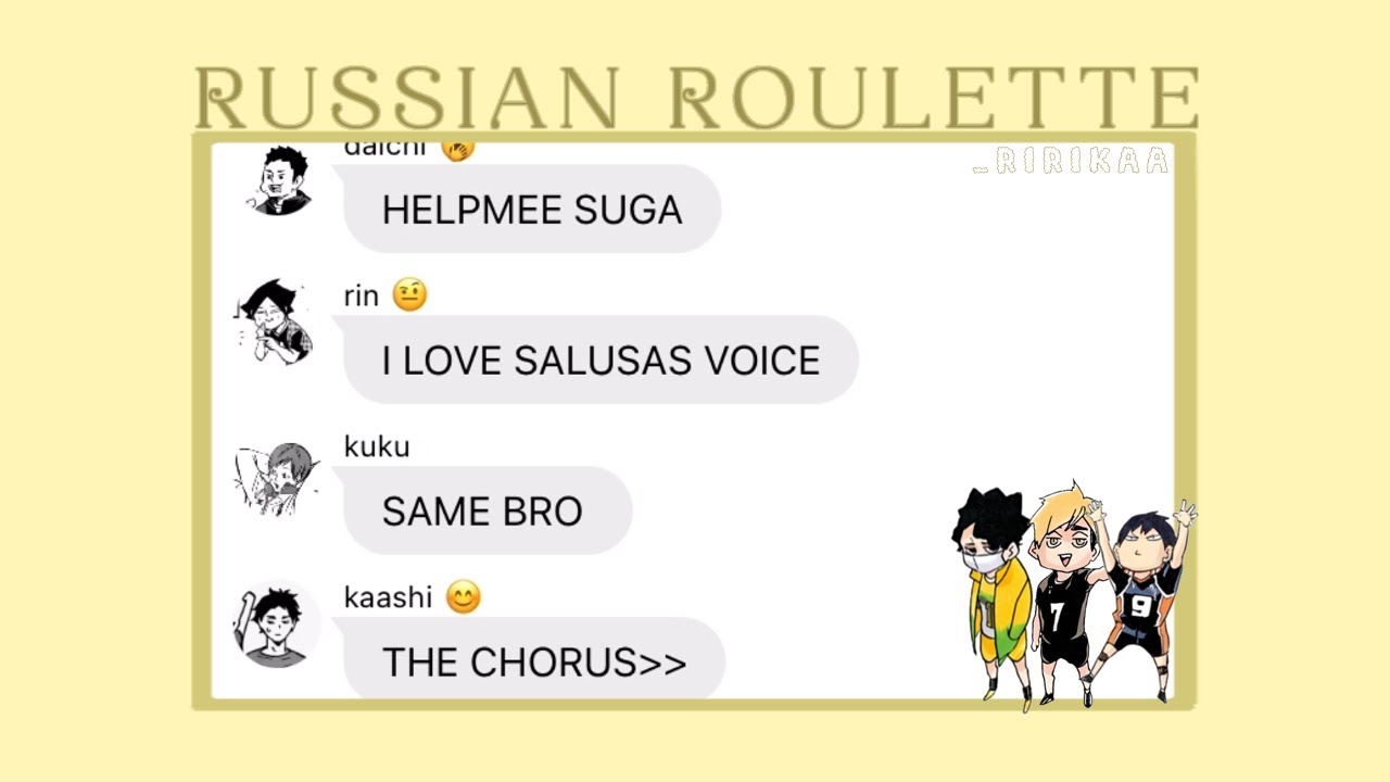 RUSSIAN ROULETTE - HQ X RED VELVET !! haikyuu texts