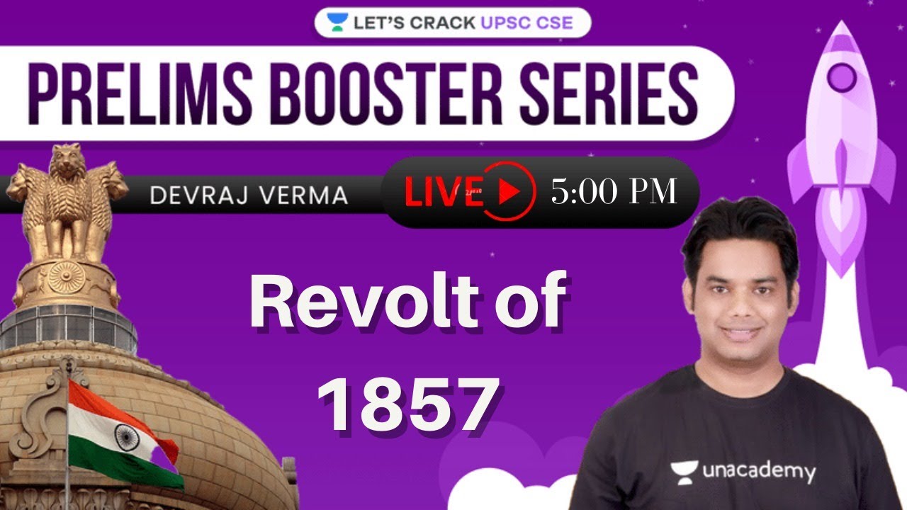 Revolt of 1857 | Prelims Booster Series | UPSC CSE 2021 | Devraj Verma