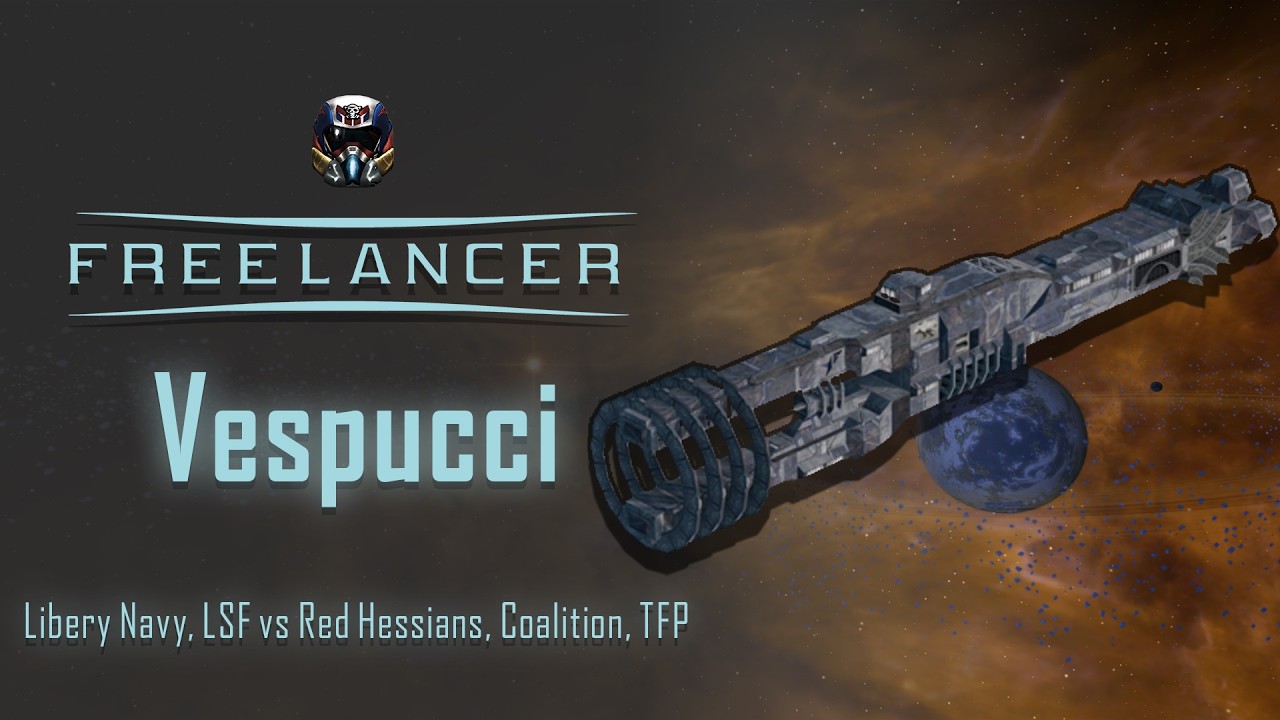 Discovery Freelancer | Vespicci - Libery Navy, LSF vs Red Hessians, Coalition, TFP