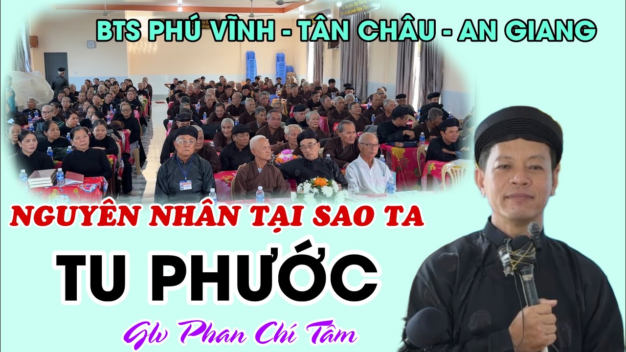 Glv PHAN CH&Iacute; T&Acirc;M. Đề t&agrave;i: NGUY&Ecirc;N NH&Acirc;N TẠI SAO TA TU PHƯỚC