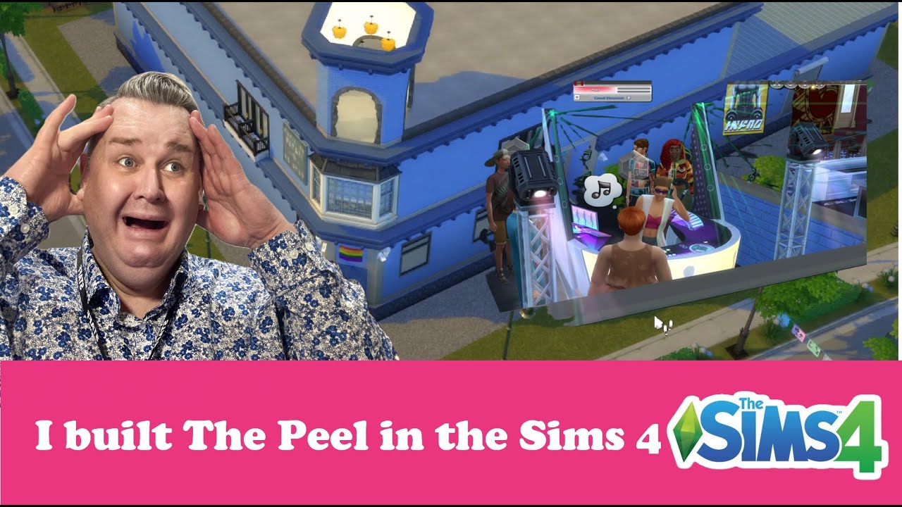 I built The Peel in the Sims