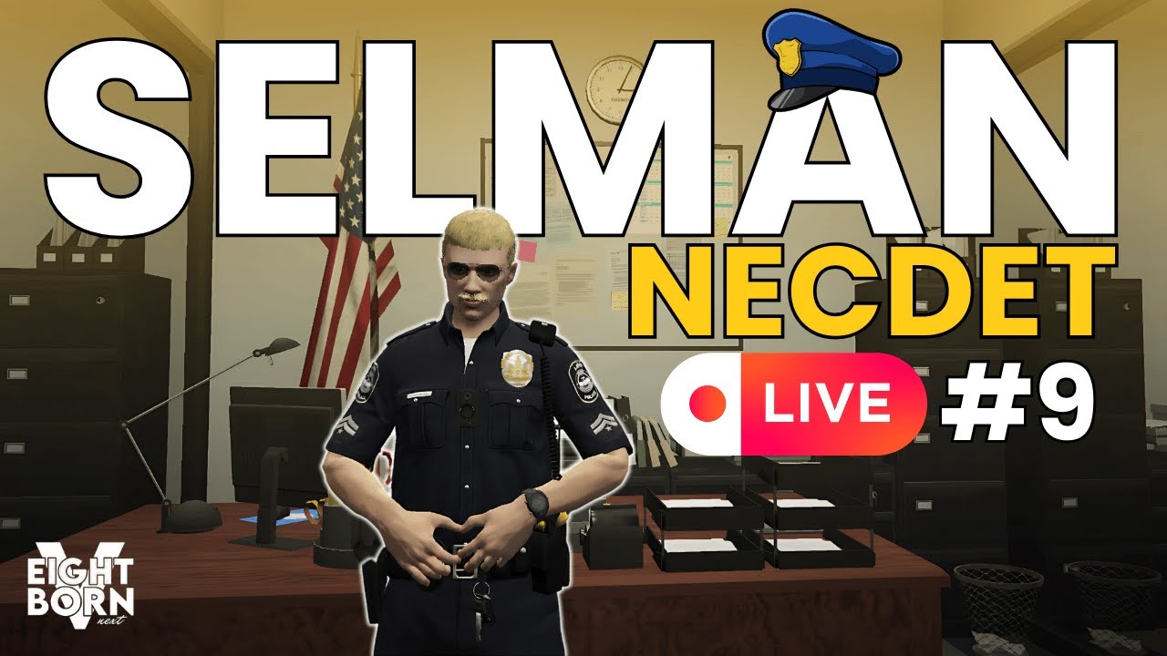 &Ccedil;AYLAK EĞİTİMİ G&Uuml;N 1 | MEMUR ŞEFİ NECDET SELMAN | EightbornV Next | B&ouml;l&uuml;m 9