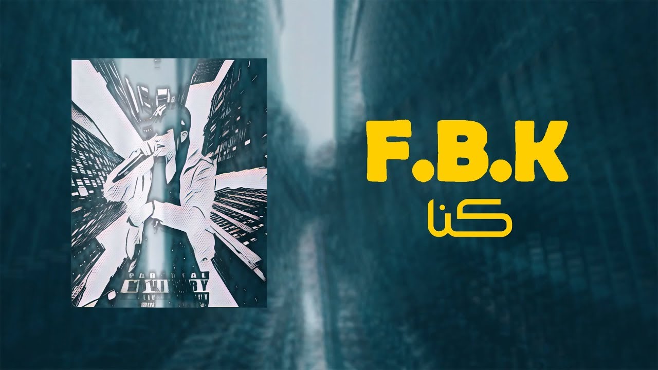 F.B.K - Kona [Official Audio]