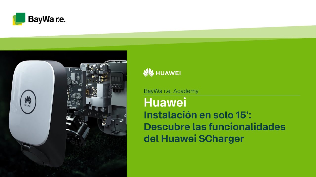 Instalación en solo 15': Descubre las funcionalidades del Huawei SCharger
