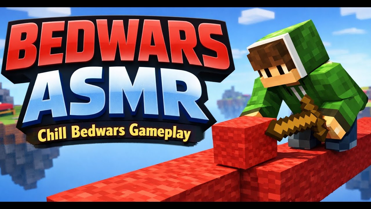Bedwars ASMR Clutches, Bridge and more