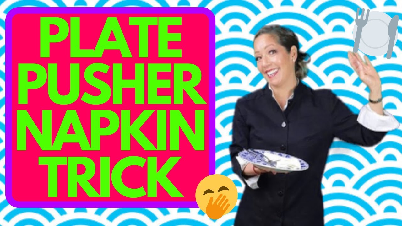 THE PLATE PUSHER & THE NAPKIN TRICK | RESTAURANT SERVICE TRAINING