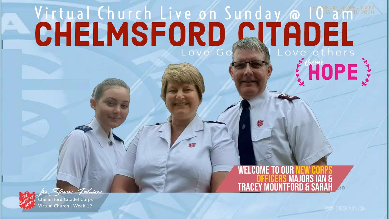 Sunday Worship Service from The Salvation Army Chelmsford - Welcome Meeting - Week 19 - 26 05 2020