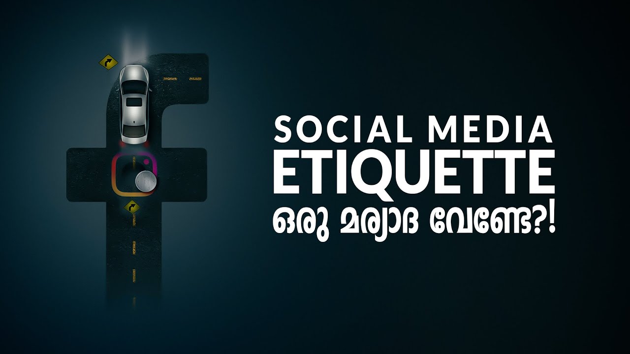 Social Media Etiquette | How to play it Elegantly | ആദി