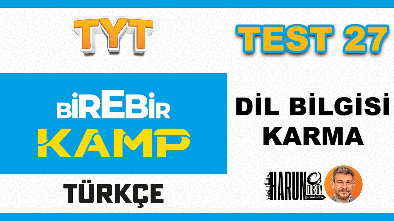 Birebir Kamp 27 | Dil Bilgisi Karma Testi | ÖSYM Tarzı