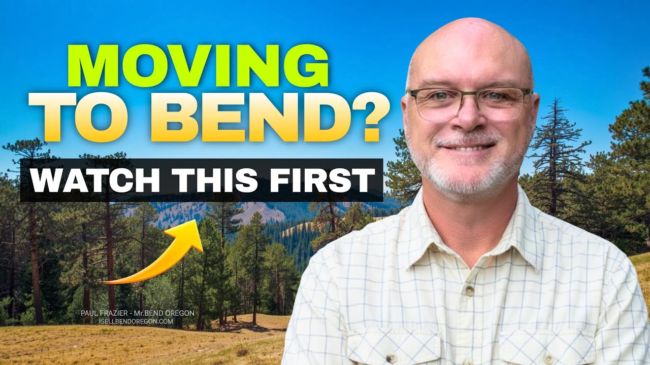 Thinking About Moving to Bend Oregon? Watch This First!