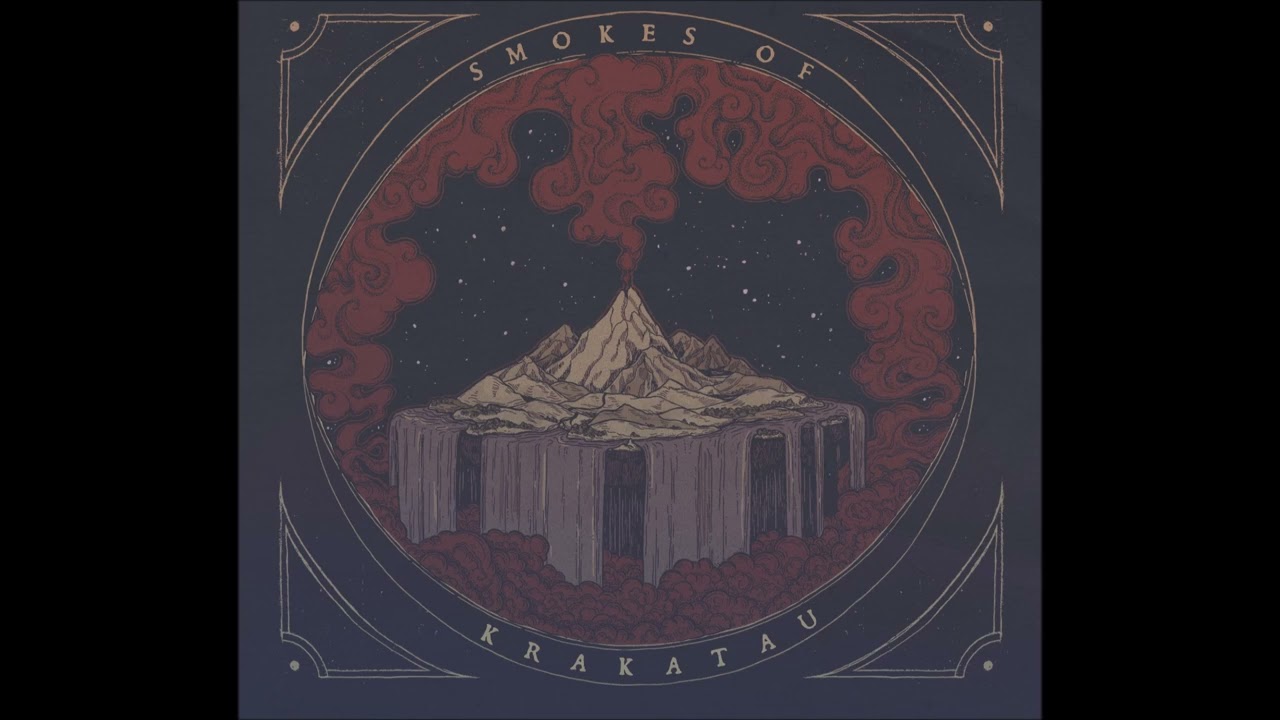 SMOKES OF KRAKATAU - Smokes Of Krakatau [FULL ALBUM] 2022