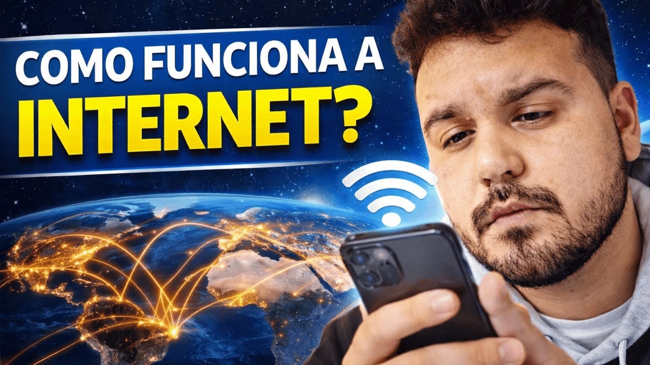 Como Funciona a INTERNET? Entenda de uma Forma SIMPLES e FÁCIL