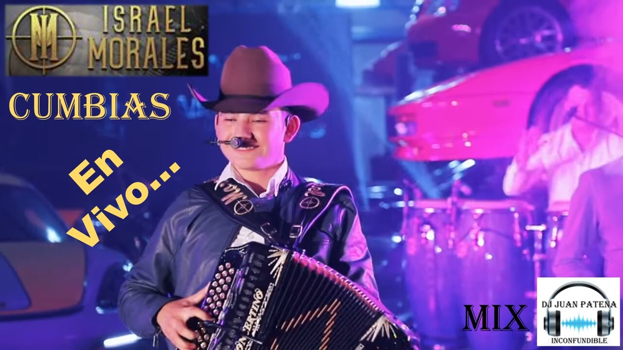 Israel Morales mix cumbias