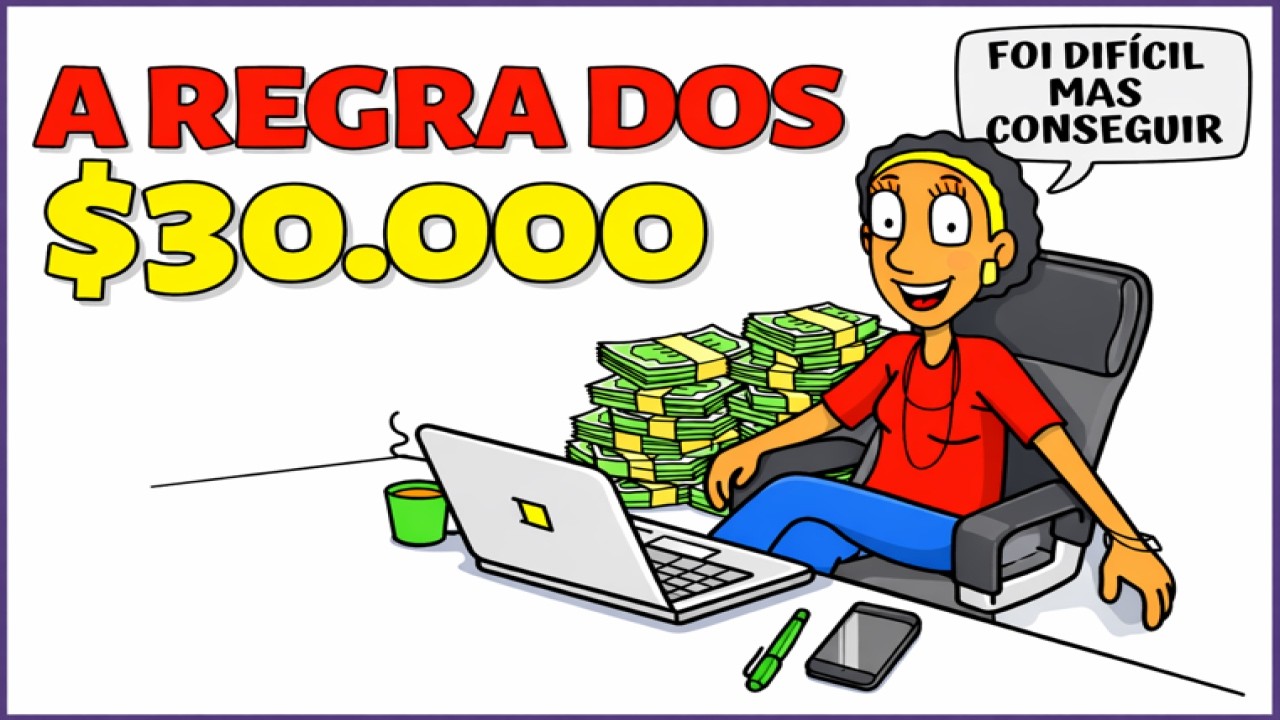 Por que tudo muda quando você chega aos primeiros R$ 30.000