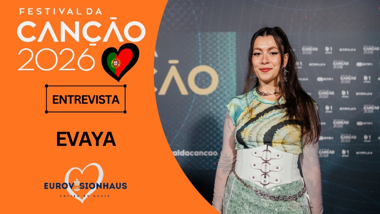 🇵🇹 Entrevista com EVAYA #festivaldacancao2026