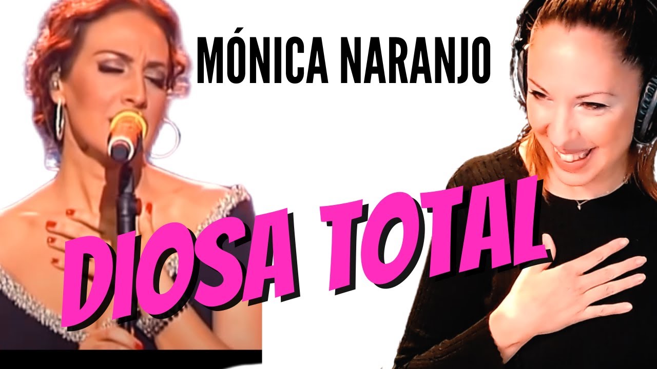 Mónica Naranjo |AHORA AHORA| 😵LA VOZ MAS SENSUAL  !!!!!!! Vocal coach reaction & analysis