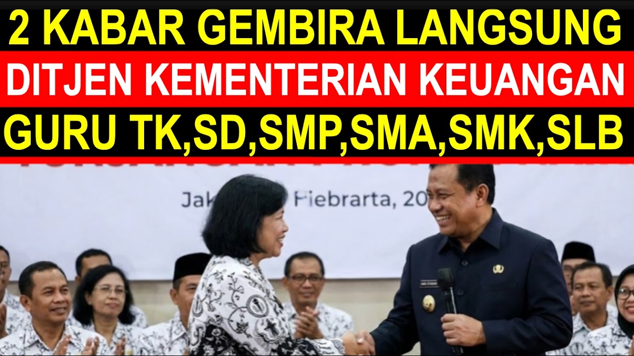 Breaking news guru sertifikasi dan non sertifikasi 2 kabar gembira kementerian keuangan tahun 2026