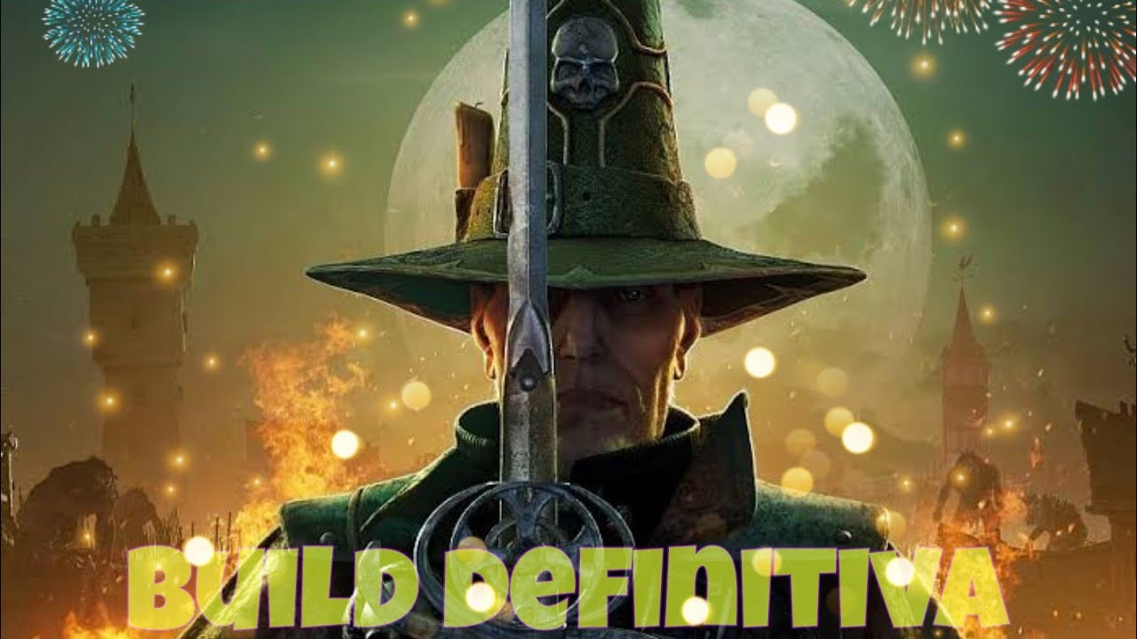VERMINTIDE 2| GUIA-BUILD DEFINITIVA PARA VICTOR SALTZPYRE| CAZADOR DE BRUJAS| CATACLSIMO| 2021