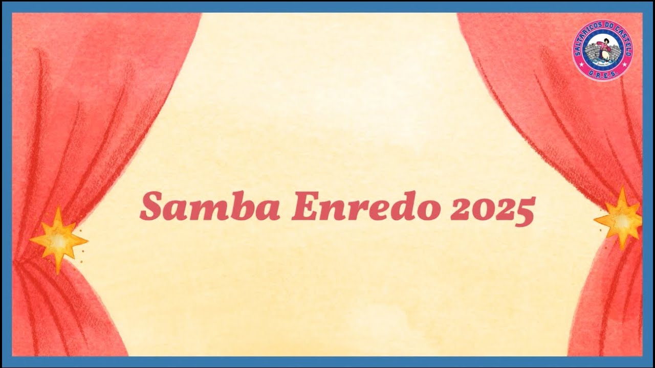 O Circo é para Todos - Samba Enredo 2025