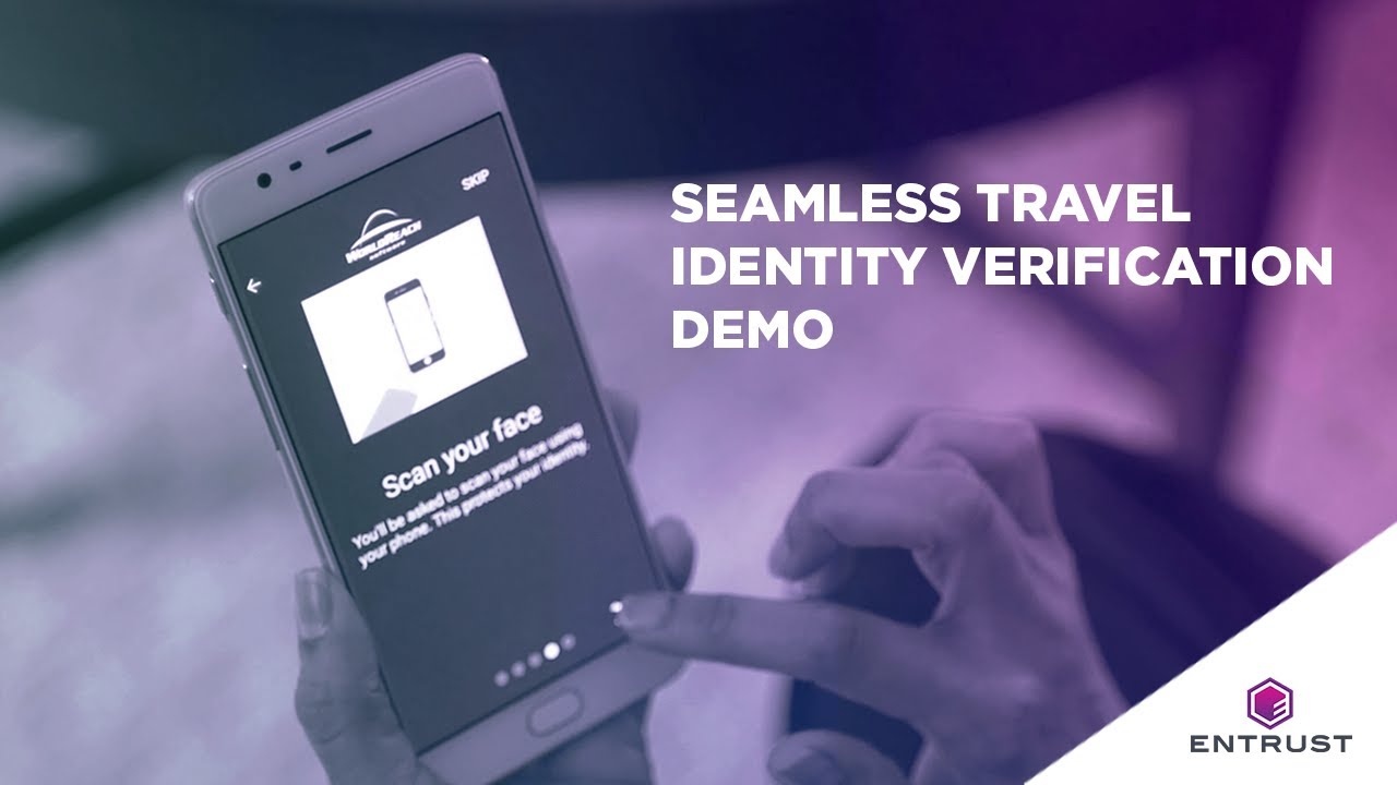 Demo: Entrust Seamless Travel using Identity Verification